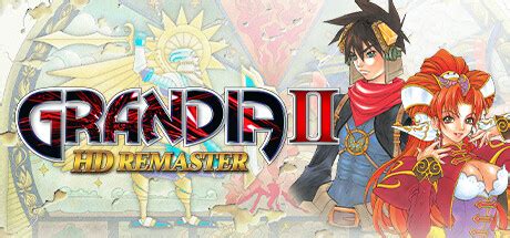 Cheats :: GRANDIA HD Remaster General Discussions .